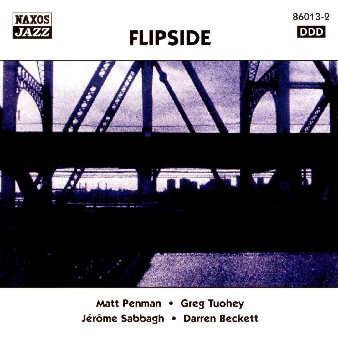 MATT PENMAN - Matt Penman, Greg Tuohey, Jérôme Sabbagh, Darren Beckett ‎: Flipside cover 