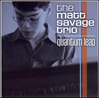MATT SAVAGE - Quantum Leap cover 