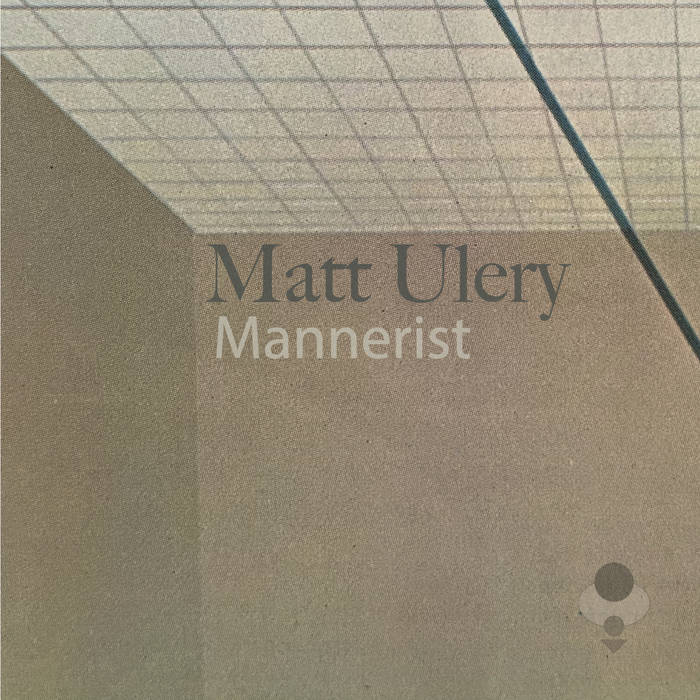 MATT ULERY - Mannerist cover 