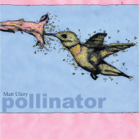 MATT ULERY - Pollinator cover 