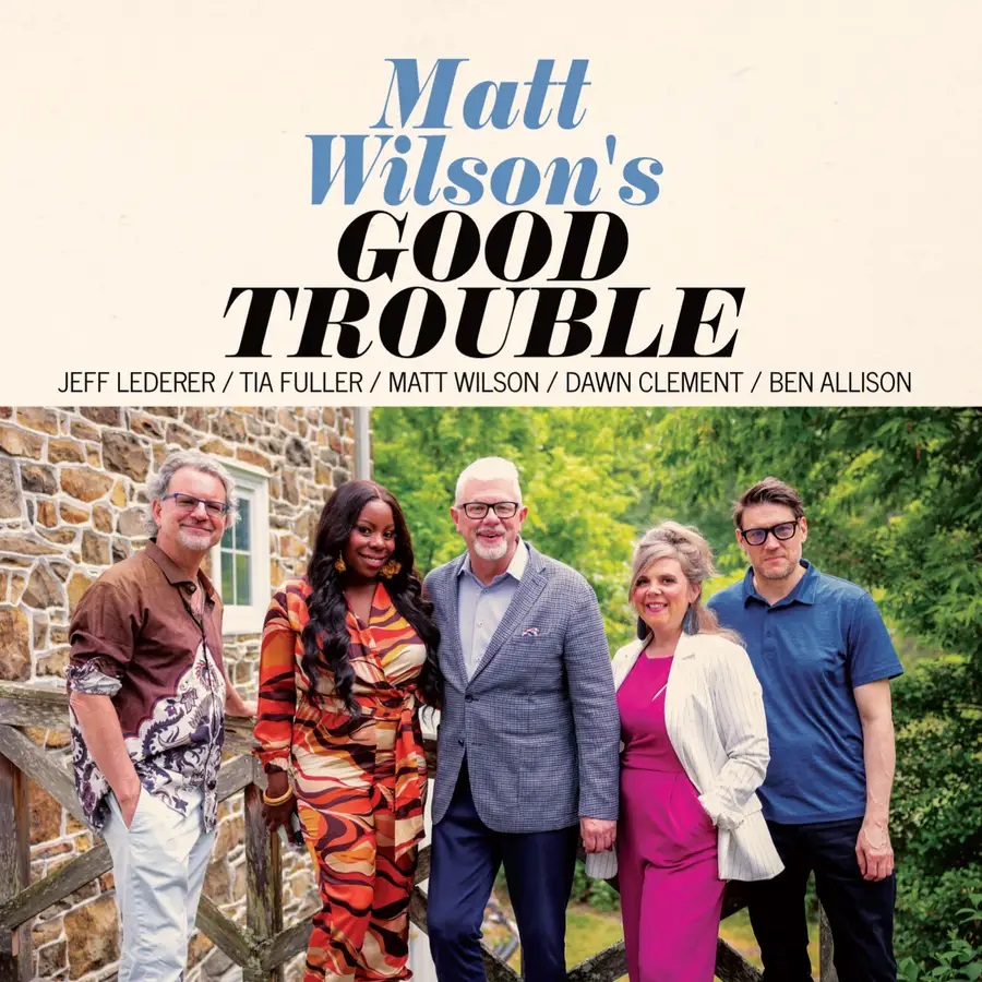 MATT WILSON - Good Trouble cover 