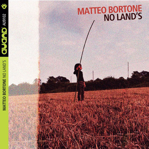 MATTEO BORTONE - No Land's cover 