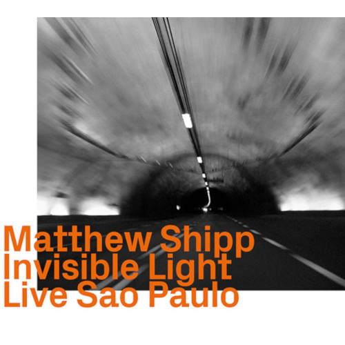 MATTHEW SHIPP - Invisible Light, Live Sao Paulo cover 