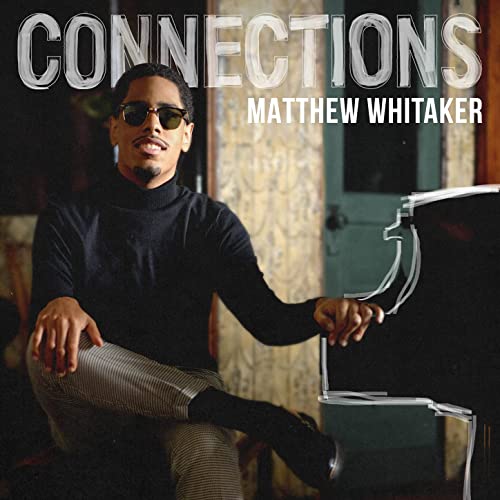 MATTHEW WHITAKER - Connections cover 