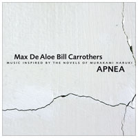 MAX DE ALOE - Max De Aloe, Bill Carrothers : Apnea cover 