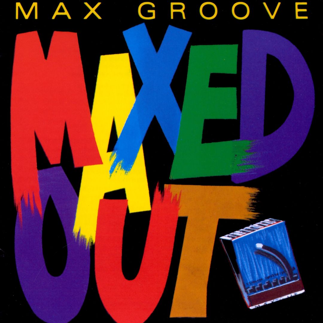 MAX GROOVE - Maxed Out cover 