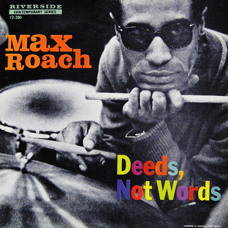 MAX ROACH - Deeds, Not Words (aka Conversation) cover 