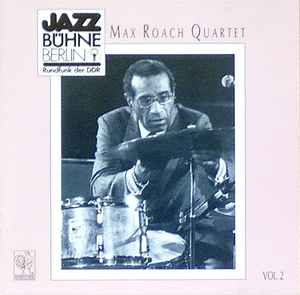 MAX ROACH - Jazzbühne Berlin '84 cover 