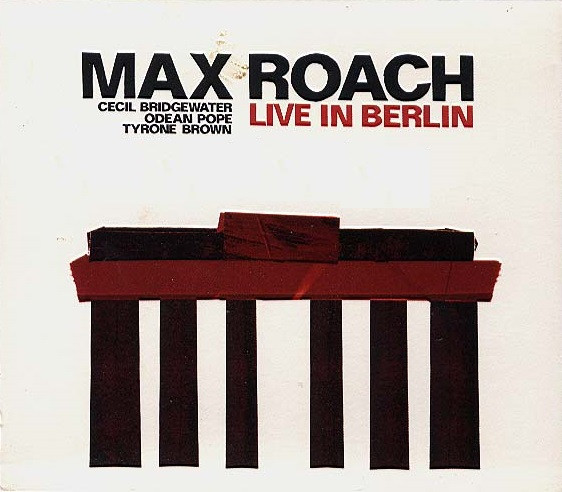 MAX ROACH - Live in Berlin cover 