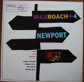 MAX ROACH - Max Roach + 4 at Newport cover 