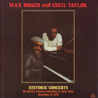 MAX ROACH - Max Roach And Cecil Taylor ‎: Historic Concerts cover 