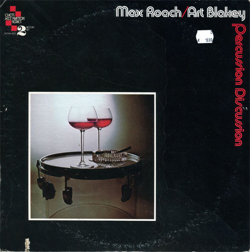 MAX ROACH - Max Roach / Art Blakey ‎: Percussion Discussion cover 