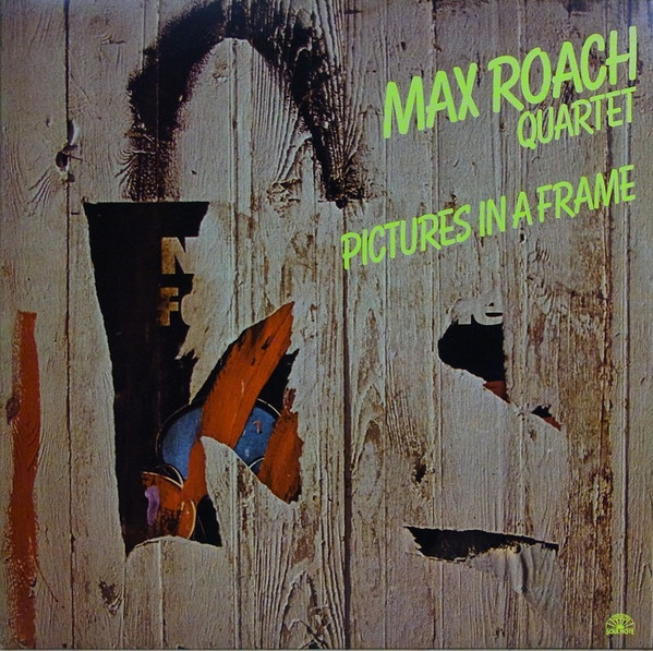 MAX ROACH - Pictures in a Frame cover 