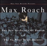 MAX ROACH - With The New Orchestra of Boston and The So What Brass Quintet cover 