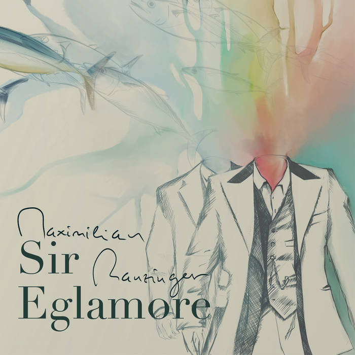 MAXIMILIAN RANZINGER - Sir Eglamore cover 