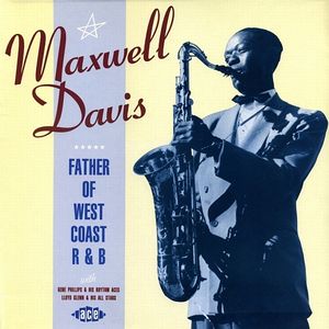 MAXWELL DAVIS - Father of West Coast RnB cover 