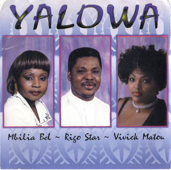 M'BILIA BEL - Mbilia Bel, Rigo Star, Vivick : Yalowa cover 