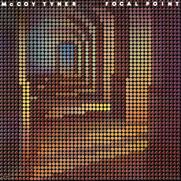 MCCOY TYNER - Focal Point cover 
