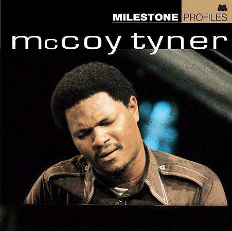 MCCOY TYNER - Milestone Profiles cover 