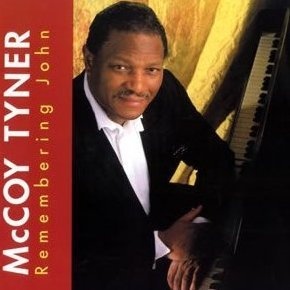 MCCOY TYNER - Remembering John cover 