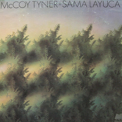 MCCOY TYNER - Sama Layuca cover 