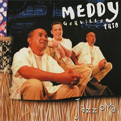 MEDDY GERVILLE - Jazz'Oya cover 