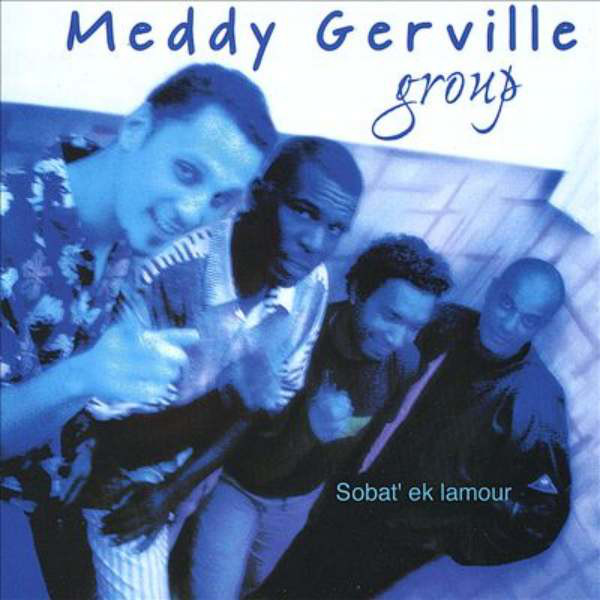 MEDDY GERVILLE - Meddy Gerville Group ‎: Sobat' Ek Lamour cover 