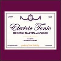 MEDESKI MARTIN AND WOOD - Electric Tonic cover 