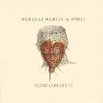 MEDESKI MARTIN AND WOOD - Radiolarians II cover 