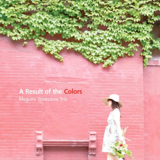 MEGUMI YONEZAWA - A Result Of The Colors cover 