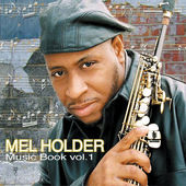 MEL HOLDER - Music Book Volume 1 cover 