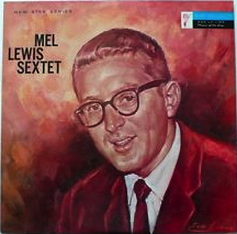 MEL LEWIS - Mel Lewis Sextet cover 