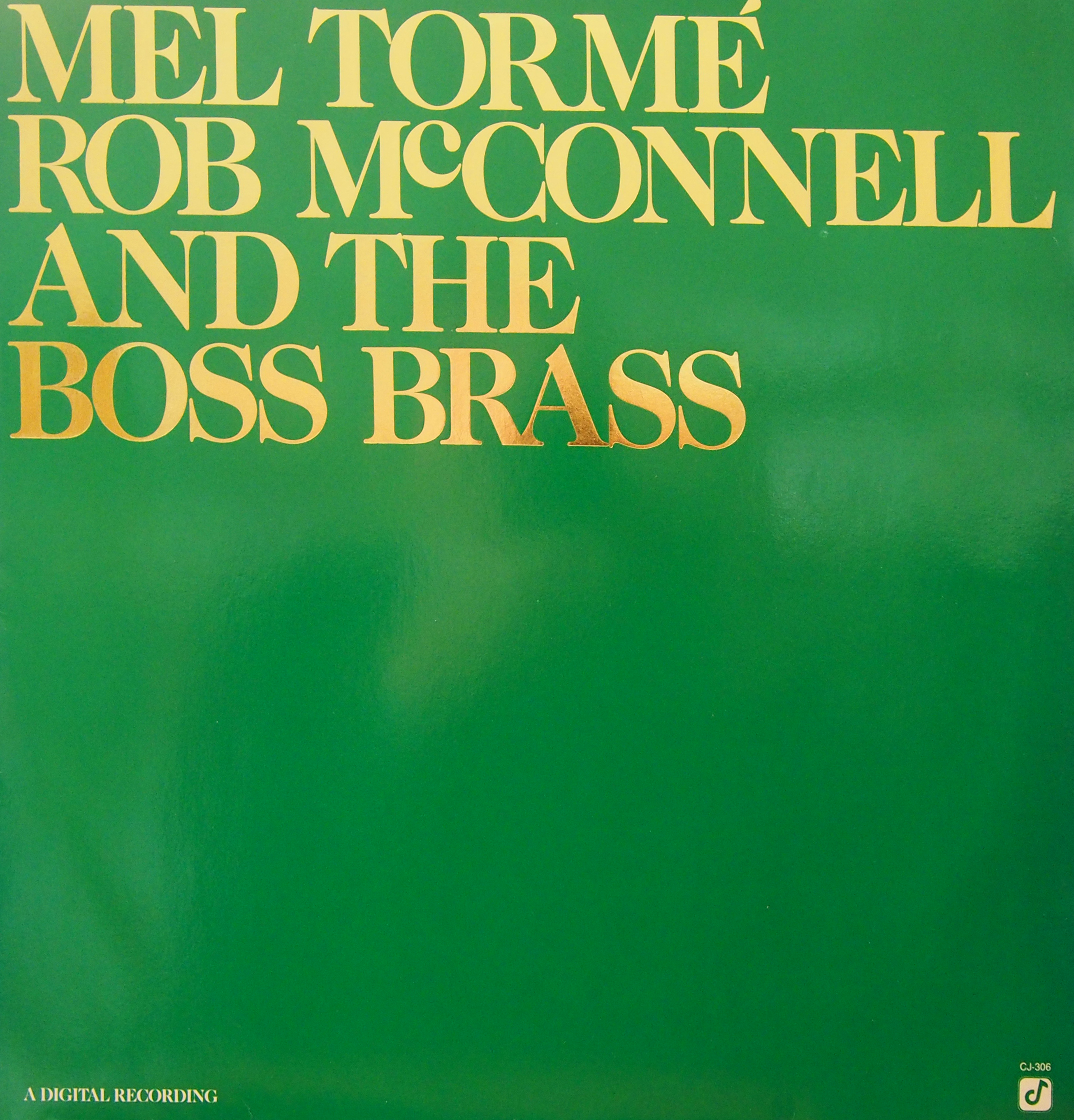 MEL TORMÉ - Mel Tormé, Rob McConnell & The Boss Brass cover 