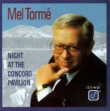 MEL TORMÉ - Night at the Concord Pavilion cover 