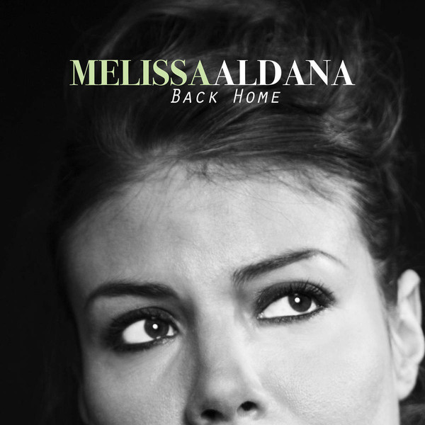 MELISSA ALDANA - Back Home cover 