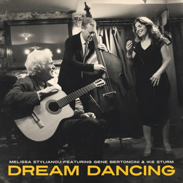 MELISSA STYLIANOU - Melissa Stylianou feat. Gene Bertoncini & Ike Sturm : Dream Dancing cover 