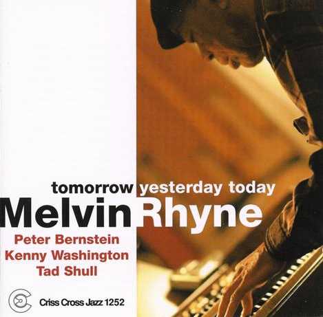 MELVIN RHYNE - Tomorrow Yesterday Today cover 