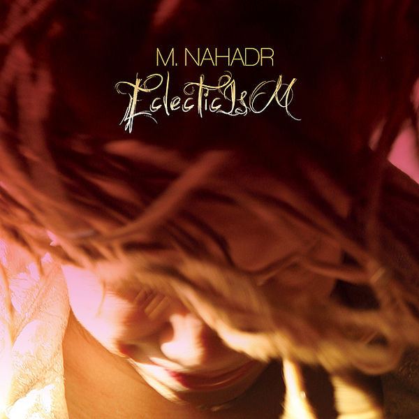 MEM NAHADR - Eclecticism cover 