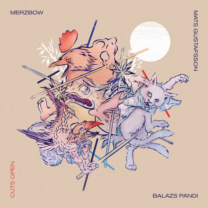 MERZBOW - Merzbow, Mats Gustafsson, Balasz Pandi  Cuts Open cover 