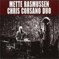METTE RASMUSSEN - Mette Rasmussen, Chris Corsano : All The Ghosts At Once cover 
