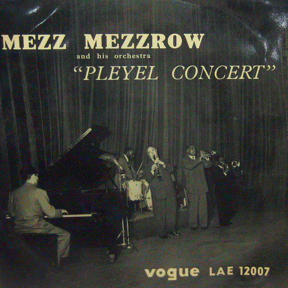 MEZZ MEZZROW - Pleyel Concert (aka In Concert: The Many Faces Of Jazz, Vol. 53) cover 