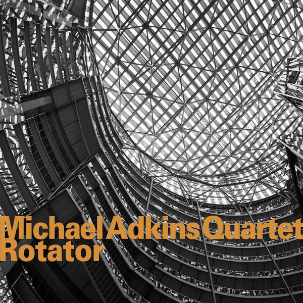 MICHAEL ADKINS - Michael Adkins Quartet ‎: Rotator cover 