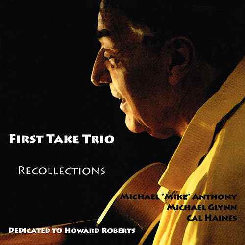 MICHAEL ANTHONY - First Take Trio / Recollections cover 