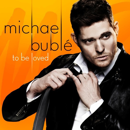 MICHAEL BUBLÉ - To Be Loved cover 