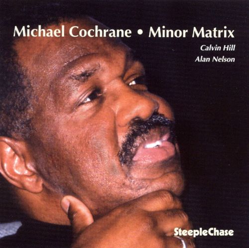 MICHAEL COCHRANE - Minor Matrix cover 