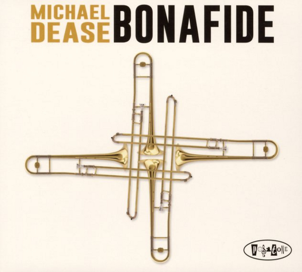 MICHAEL DEASE - Bonafide cover 