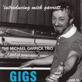 MICHAEL GARRICK - Gigs - 