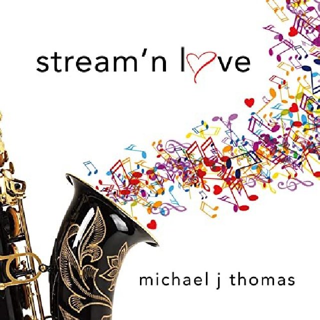 MICHAEL J. THOMAS - Stream' n Love cover 