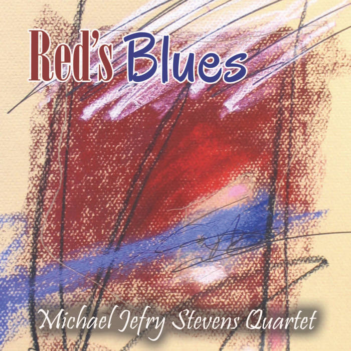 MICHAEL JEFRY STEVENS - Red's Blues cover 