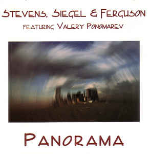 MICHAEL JEFRY STEVENS - Stevens, Siegel & Ferguson featuring Valery Ponomarev ‎: Panorama cover 